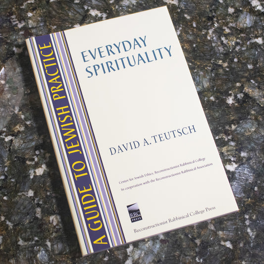 A Guide to Jewish Practice: Everyday Spirituality