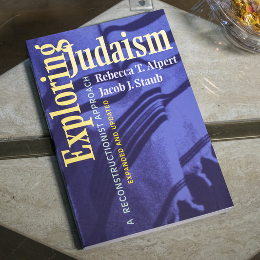 Exploring Judaism: A Reconstructionist Approach