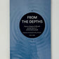 From the Depths: Poems, Prayers, & Rituals by Members of ADVOT@Ritualwell (2022/5782)