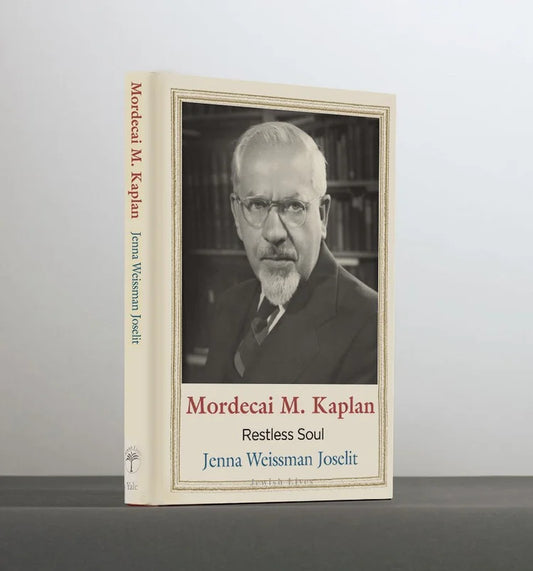 Mordecai M. Kaplan: Restless Soul
