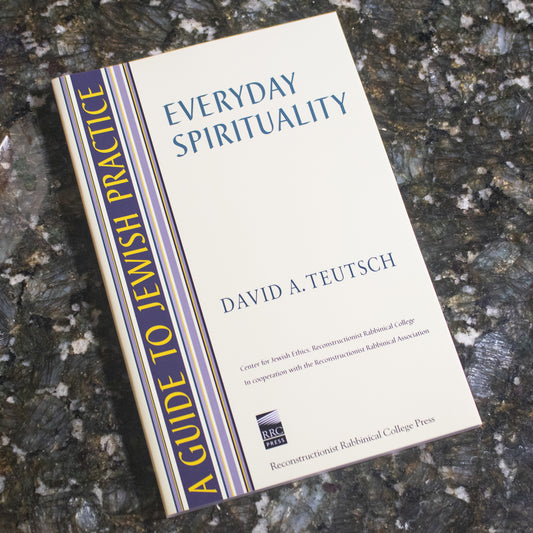 A Guide to Jewish Practice: Everyday Spirituality